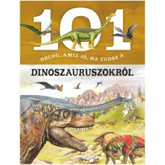 101 cose che è bene sapere sui dinosauri libro di divulgazione