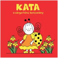Bogyó e Babóca: Kata, la coccinella dal dorso giallo - libro illustrato per bambini - Pagony