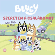 Móra: Bluey — Amo la mia famiglia. Libro per bambini