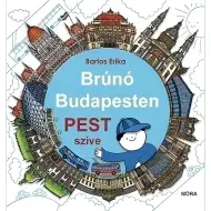 Móra: Erika Bartos - Brúnó a Budapest 3. - Il cuore di Budapest
