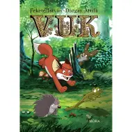 Móra: István Fekete - Vuk libro illustrato