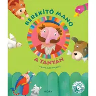 Móra: J. Kovács Judit - Kerekítő Manó - Libro di filastrocche alla fattoria