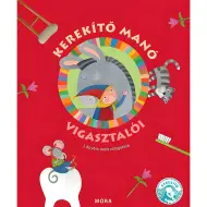 Móra: J. Kovács Judit - Libro di filastrocche consolatorie di Kerekítő manó