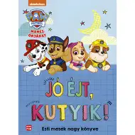 Móra: Paw Patrol - Buona notte, cuccioli! Il grande libro delle fiabe della buonanotte