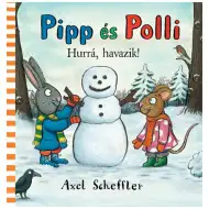 Pip e Posy 3. - Evviva, nevica! libro illustrato