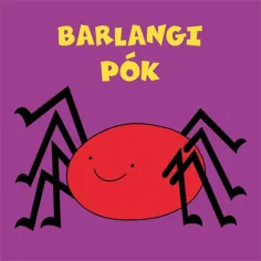 Bogyó e Babóca: Libro di fiabe del ragno della caverna - Pagony