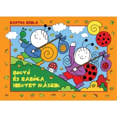 Bogyó e Babóca scalano la montagna libro di fiabe - Pagony