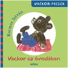 Móra: Vackor all'asilo libro di fiabe