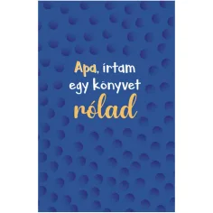 Papà, ho scritto un libro su di te – libro regalo
