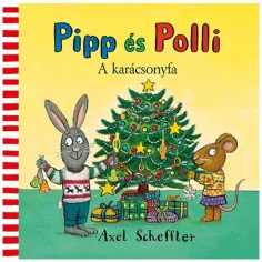 Pipp e Polli 8. - Il libro delle fiabe dell'albero di Natale