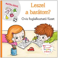 Sarai il mio amico? quaderno di attività per l'asilo - Pagony