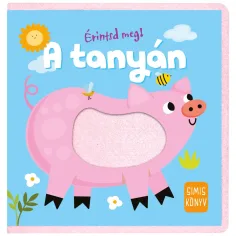 Tocca! Libro per bambini alla fattoria