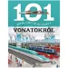 101 cose da sapere sui treni libro divulgativo