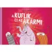 I kuflik e il libro delle fiabe "Akármi" - Pagony