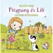 Pitypang e Lili - Pitypang fa giardinaggio libro di fiabe