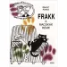 Móra: Bálint Ágnes - Frakk, il terrore dei gatti (libro di fiabe)