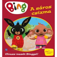 Móra: Leggi una favola con Binggel! - Gli stivali fangosi